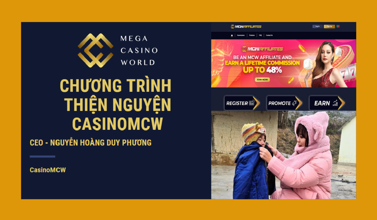 Đôi nét về chương trình thiện nguyện CasinoMCW