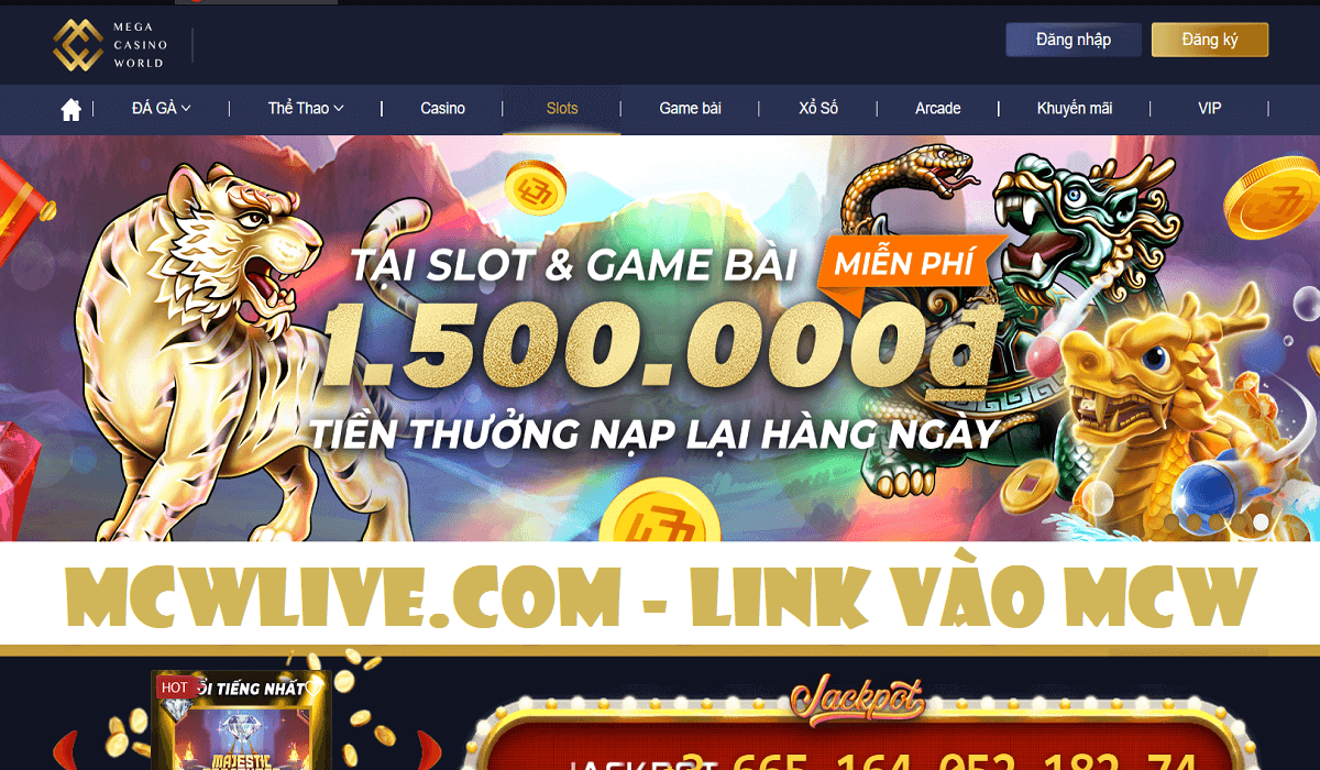 Mcwlive.com Link đăng nhập MCW Casino chính thức